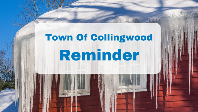 Town of Collingwood Reminder with icicles on eaves of a house